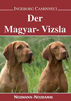 Der Magyar Vizsla - von Ingeborg Caminneci